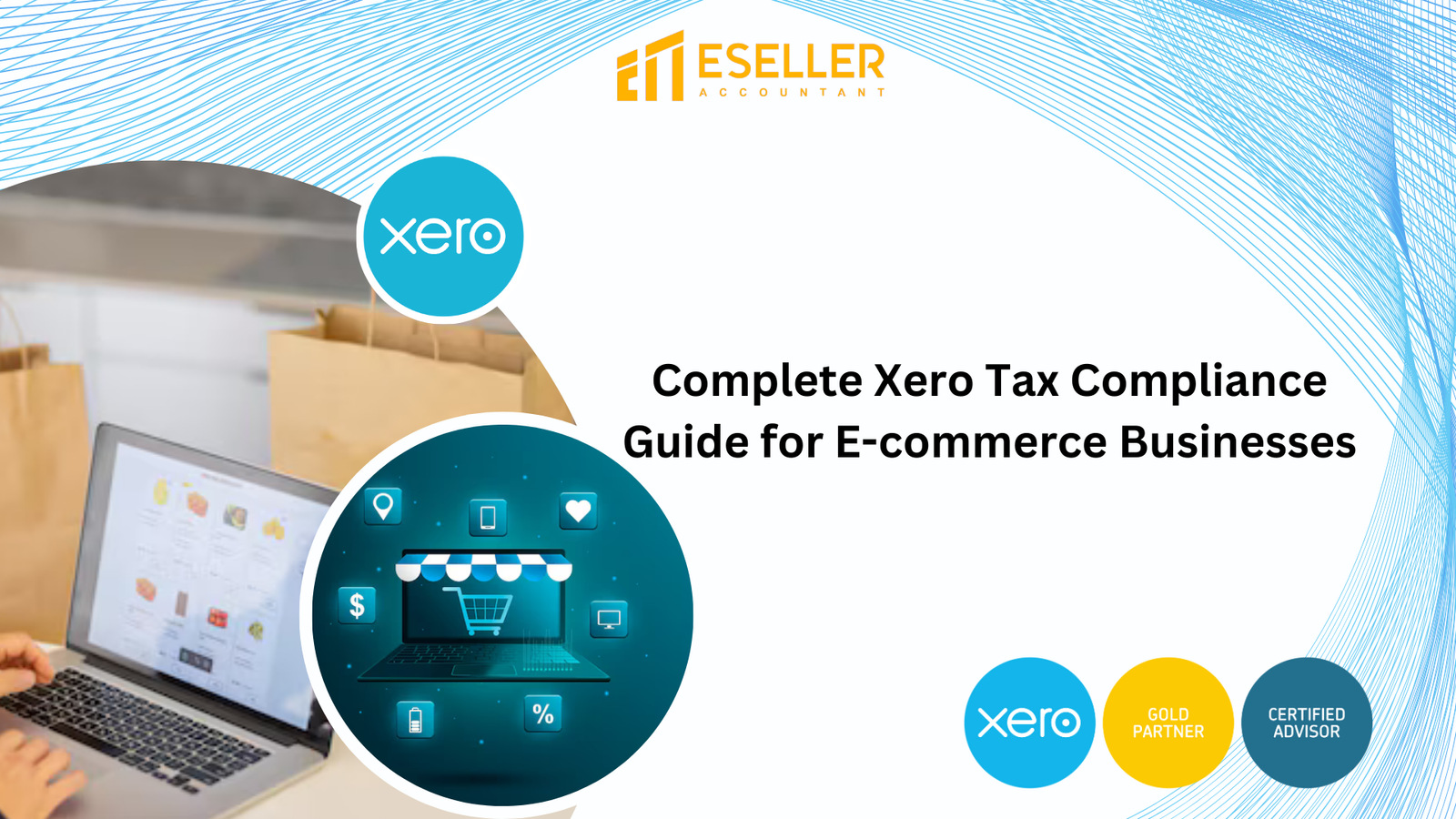 Complete Xero Tax Compliance Guide for E-commerce Businesses