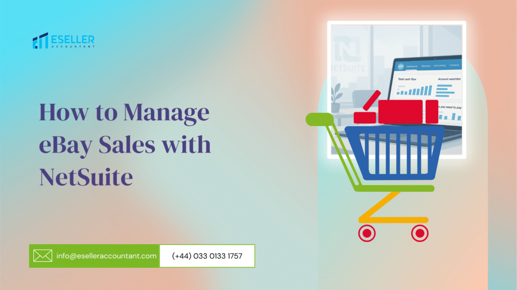 How to Manage eBay Sales with NetSuite