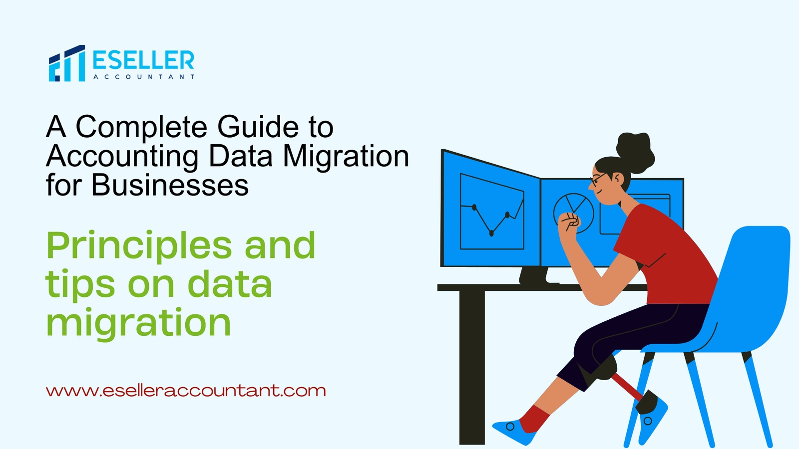 A Complete Guide to Accounting Data Migration for Businesses by eSeller Accountant